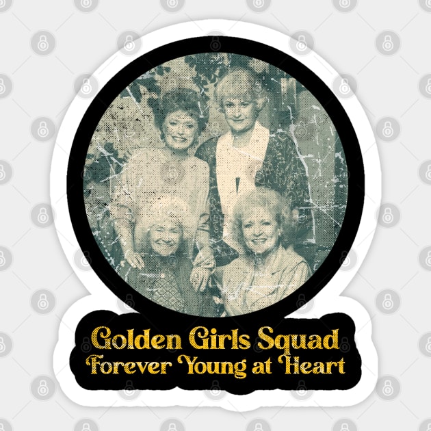Golden Girls Squad: Forever Young at Heart Sticker by DeathAnarchy